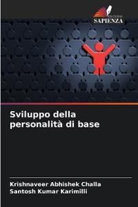 Sviluppo della personalità di base