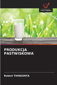 Produkcja Pastwiskowa