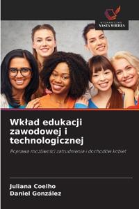 Wklad edukacji zawodowej i technologicznej