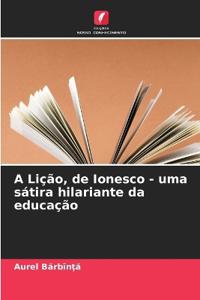 A Lição, de Ionesco - uma sátira hilariante da educação