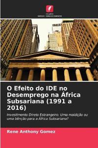 O Efeito do IDE no Desemprego na África Subsariana (1991 a 2016)