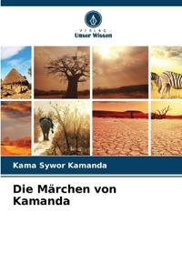 Die M�rchen von Kamanda
