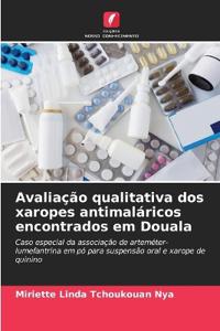 Avaliação qualitativa dos xaropes antimaláricos encontrados em Douala