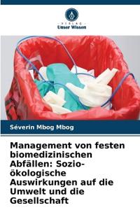 Management von festen biomedizinischen Abfällen