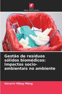 Gestão de resíduos sólidos biomédicos
