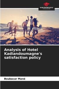 Analysis of Hotel Kadiandoumagne's satisfaction policy