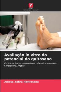 Avaliação in vitro do potencial do quitosano