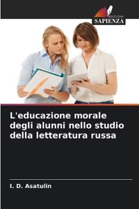 L'educazione morale degli alunni nello studio della letteratura russa