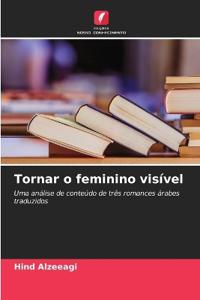 Tornar o feminino visível