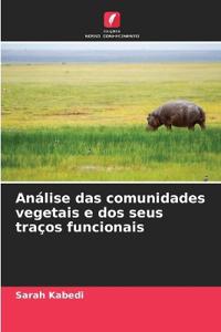 Análise das comunidades vegetais e dos seus traços funcionais