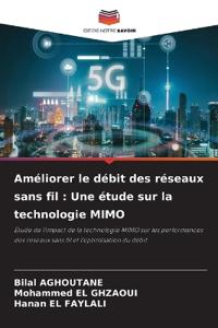 Améliorer le débit des réseaux sans fil