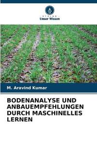 Bodenanalyse Und Anbauempfehlungen Durch Maschinelles Lernen