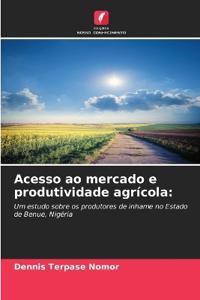Bokomslag for "Acesso ao mercado e produtividade agrícola"