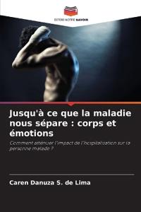 Jusqu'à ce que la maladie nous sépare