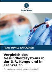 Vergleich des Gesundheitssystems in der D.R. Kongo und in Frankreich