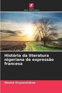 História da literatura nigeriana de expressão francesa