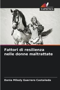 Fattori di resilienza nelle donne maltrattate