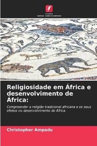 Religiosidade em África e desenvolvimento de África