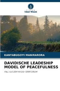 Davidische Leadeship Model of Peacefulness