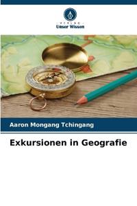 Exkursionen in Geografie