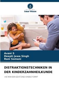 Distraktionstechniken in Der Kinderzahnheilkunde
