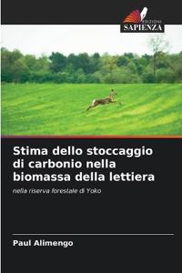 Stima dello stoccaggio di carbonio nella biomassa della lettiera