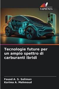 Tecnologie future per un ampio spettro di carburanti ibridi