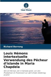 Louis Hémons intertextuelle Verwendung des Pêcheur d'Islande in Maria Chapdela