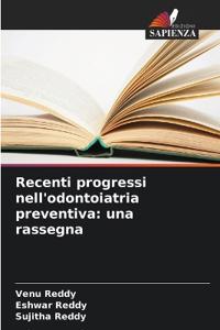 Recenti progressi nell'odontoiatria preventiva