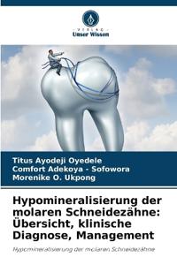 Hypomineralisierung der molaren Schneidezähne