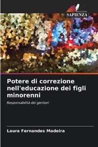 Potere di correzione nell'educazione dei figli minorenni