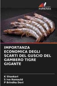 Importanza Economica Degli Scarti del Guscio del Gambero Tigre Gigante