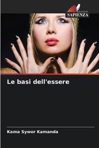 Le basi dell'essere