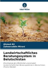 Landwirtschaftliches Beratungssystem in Belutschistan