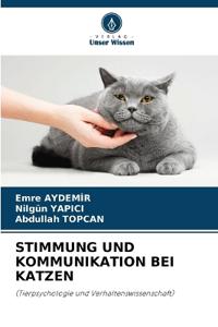 Stimmung Und Kommunikation Bei Katzen
