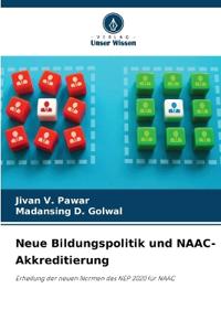 Neue Bildungspolitik und NAAC-Akkreditierung