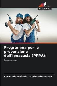 Programma per la prevenzione dell'ipoacusia (PPPA)
