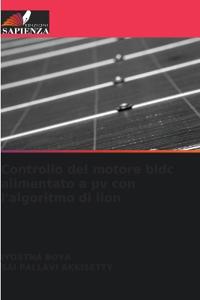 Controllo del motore bldc alimentato a pv con l'algoritmo di lion