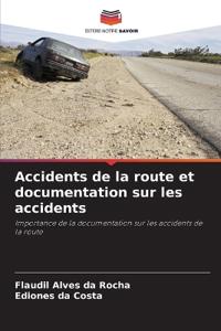 Accidents de la route et documentation sur les accidents