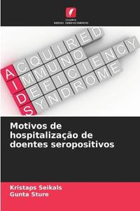 Motivos de hospitalização de doentes seropositivos