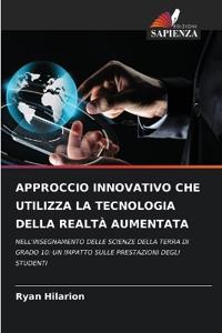 Approccio Innovativo Che Utilizza La Tecnologia Della Realtà Aumentata