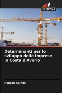Determinanti per lo sviluppo delle imprese in Costa d'Avorio