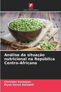 Análise da situação nutricional na República Centro-Africana