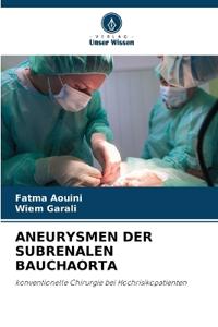 Aneurysmen Der Subrenalen Bauchaorta