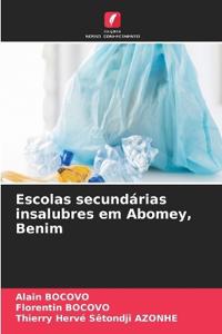Escolas secundárias insalubres em Abomey, Benim