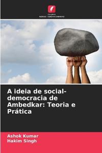 A ideia de social-democracia de Ambedkar