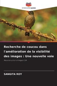 Recherche de coucou dans l'amélioration de la visibilité des images