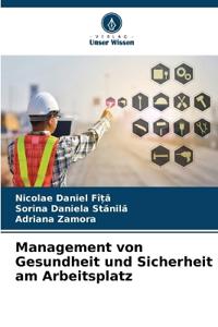 Management von Gesundheit und Sicherheit am Arbeitsplatz