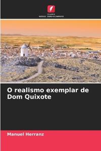 O realismo exemplar de Dom Quixote
