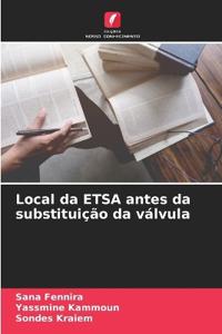 Local da ETSA antes da substituição da válvula